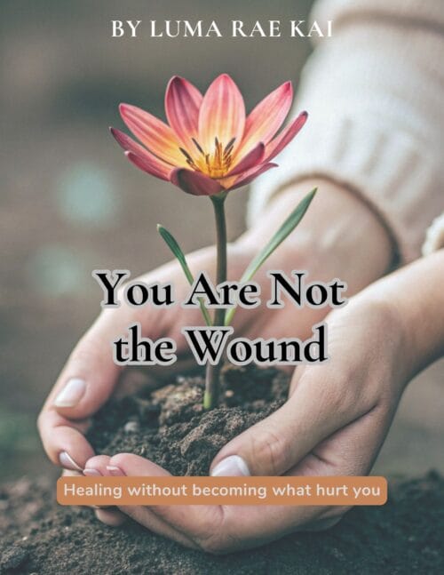 You Are Not the Wound