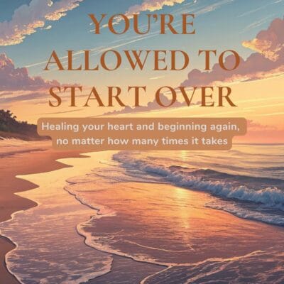 You’re Allowed to Start Over
