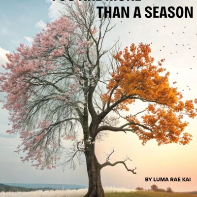 You’re More Than a Season