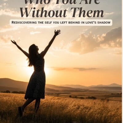 Who You Are Without Them