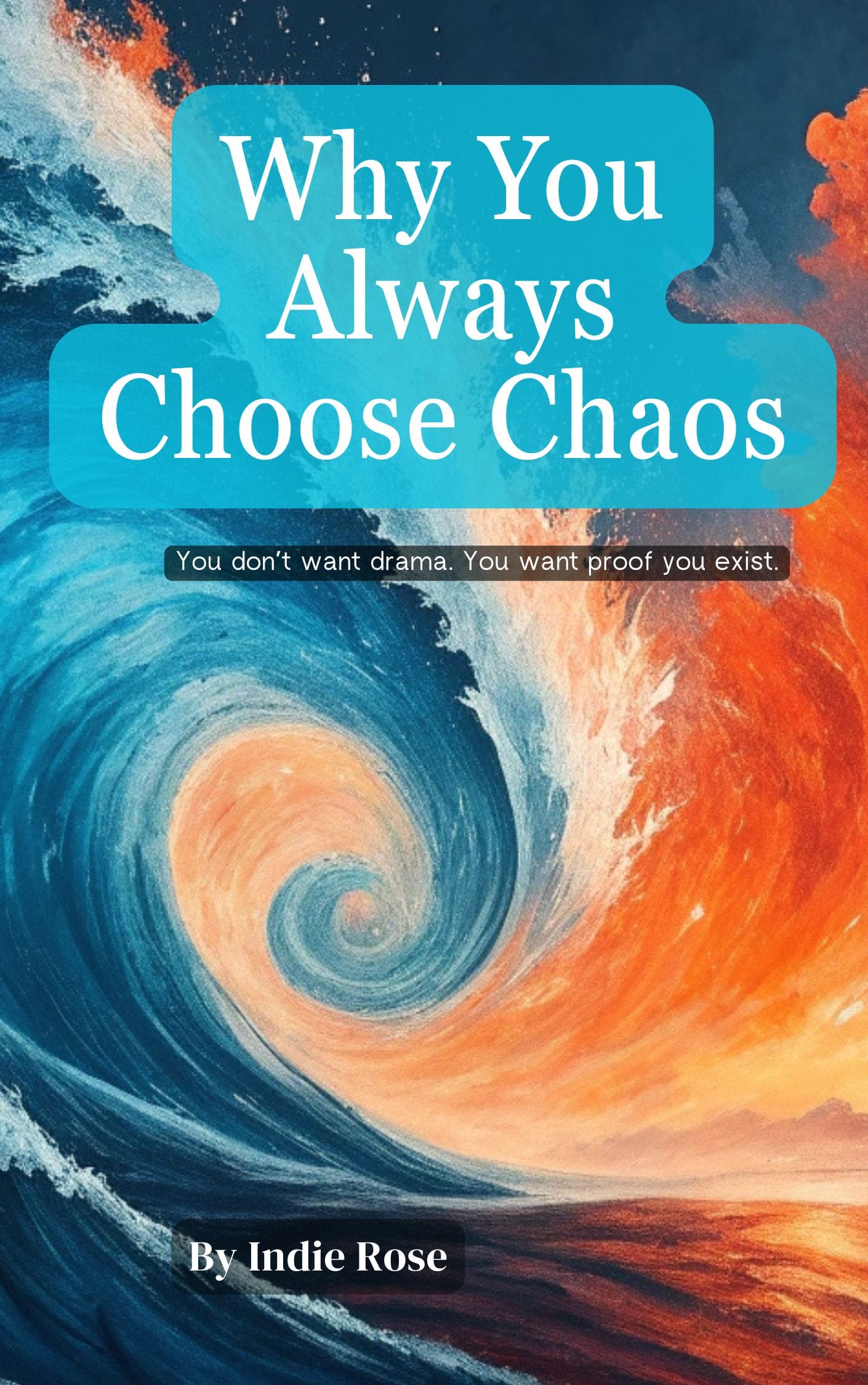 Why You Always Choose Chaos