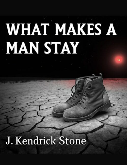 What Makes a Man Stay