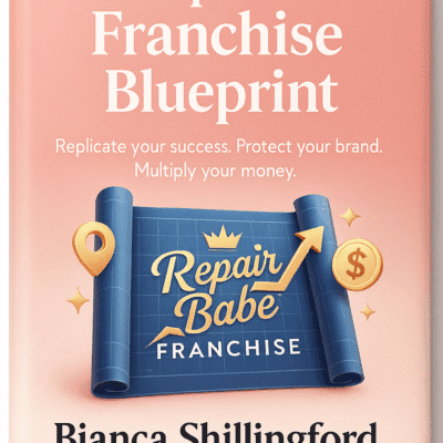 The Repair Babe Franchise Blueprint