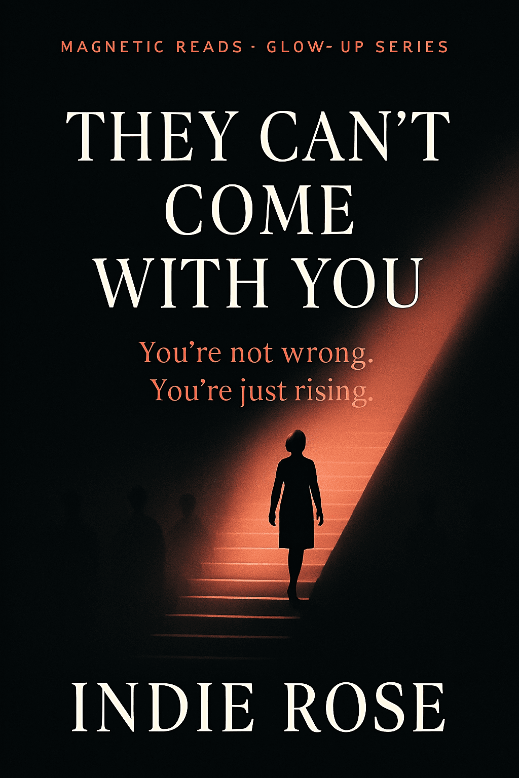 They Can’t Come With You book cover